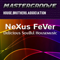 Mastergroove - NeXus FeVer by Mr. Cj Groove
