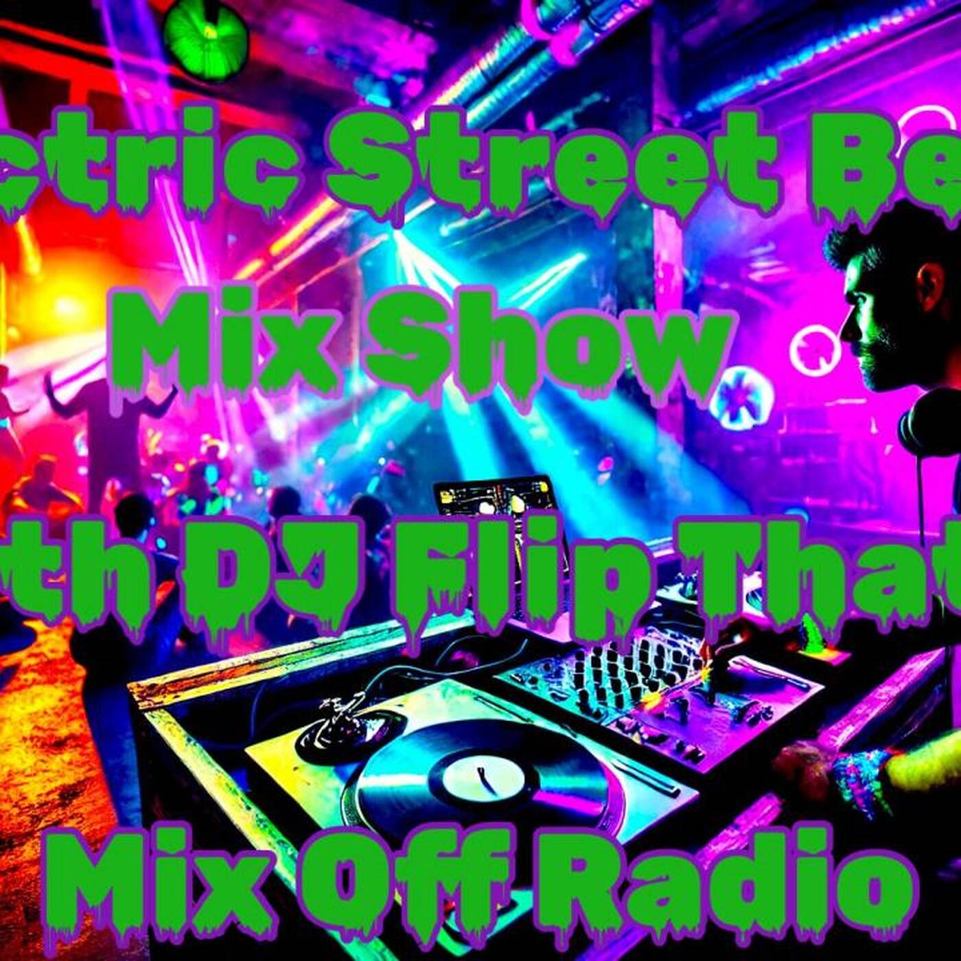 Electric Street Beat MixShow 10_28_24 (DJ Mix) NewHouseMusic_ElectronicMusic episode artwork