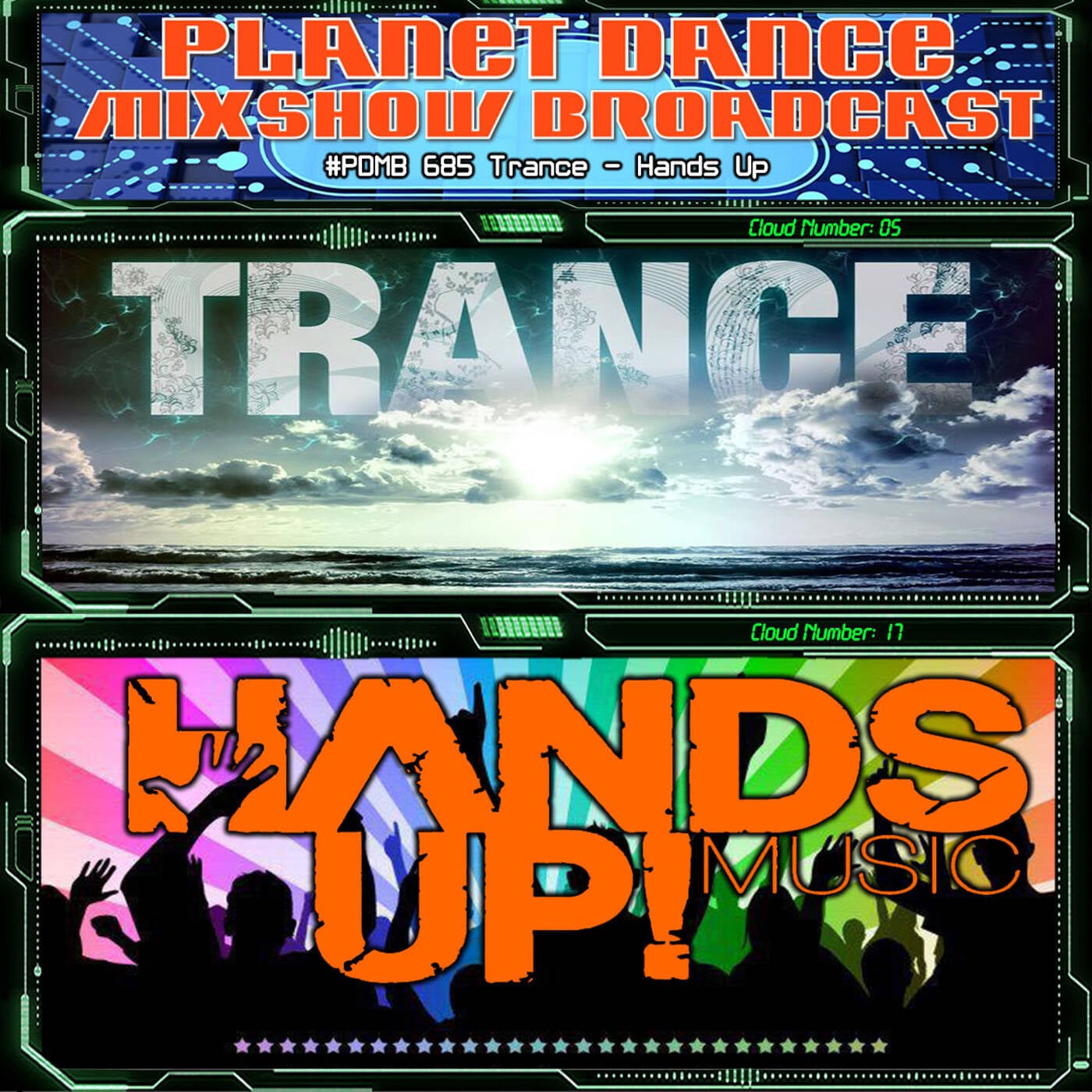 Planet Dance Mixshow Broadcast 685 Trance - Hands Up episode artwork