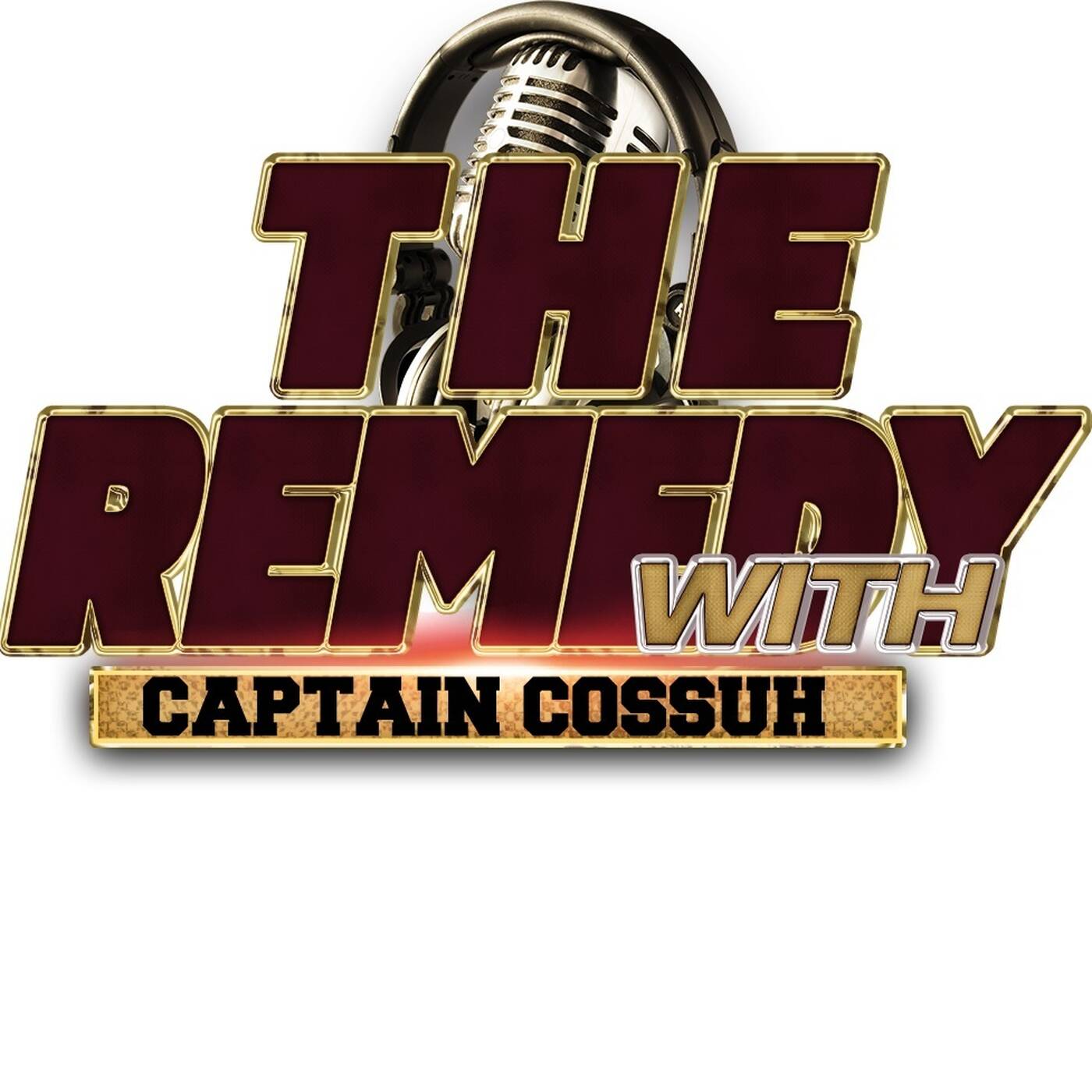 The Remedy #25 [#New Level]Captain C episode artwork