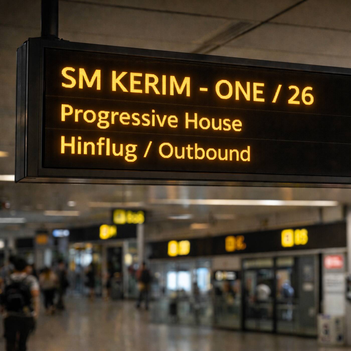 SM KERIM - Hinflug / Outbound - One 26 episode artwork