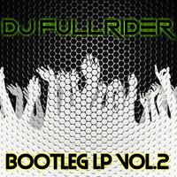 DJ FullRider - Ride Toys Vol.1 (FullRider's 2k15 Reboot Mix) [2015] by FullRider