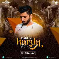 Care Ni Karda (Remix) - DJ Pranav by All Indian DJs Drive