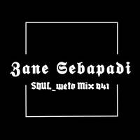 SOUL_weto Mix 041 by 𝖅𝖆𝖓𝖊 𝕾𝖊𝖇𝖆𝖕𝖆𝖉𝖎 by 𝖅𝖆𝖓𝖊 𝕾𝖊𝖇𝖆𝖕𝖆𝖉𝖎