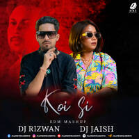 Koi Si (EDM Mashup) - DJ Rizwan &amp; DJ Jaish by All Indian DJs Drive