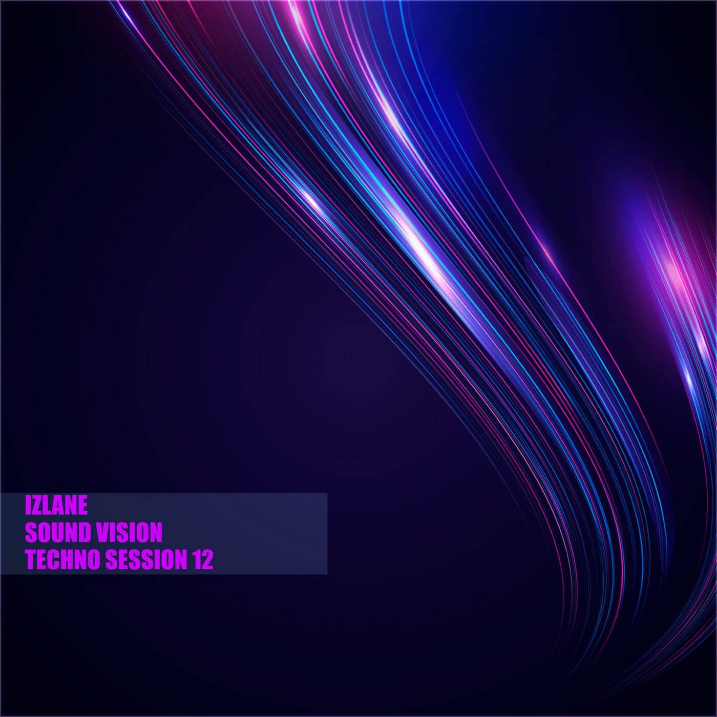 IzLane - Sound Vision Techno Session 12 episode artwork