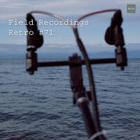 Field Recordings | Retro #71 by PG3A