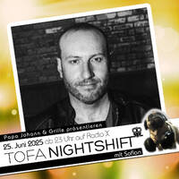26.06.2025 - ToFa Nightshift mit Sofian by Toxic Family