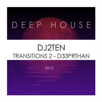 Transitions - DeeprThan 2015 (Recorded Live @ East Thirty Six, TORONTO, Sept. 25, 2015) by Jay James
