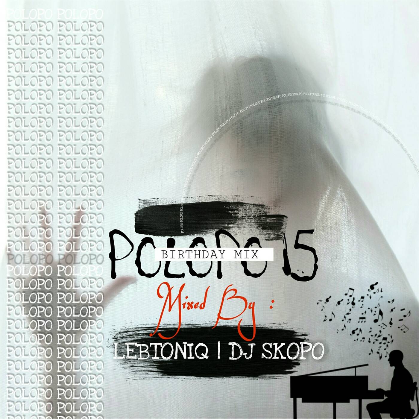 POLOPO 15 Mixed By LebtoniQ (Birthday Edition)
