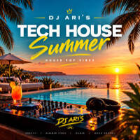 DJ ARI'S STYLE#NEWS SUMMER#TECH HOUSE#HOUSE#POP EP 05 2026 by DJ Ari's style