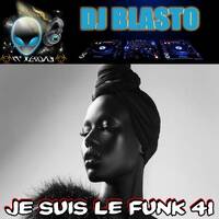Je Suis Le Funk 41 by DjBlasto