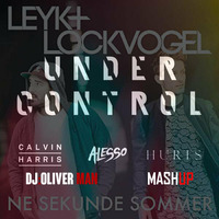 Jan Leyk, Lockvogel, Calvin Harris - ne sekunde sommer undercontrol (mash up oliver man) by Oliver Man
