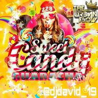 Sweed Candy Guaracha Mixtape -DjDavid by @theurbanflow507