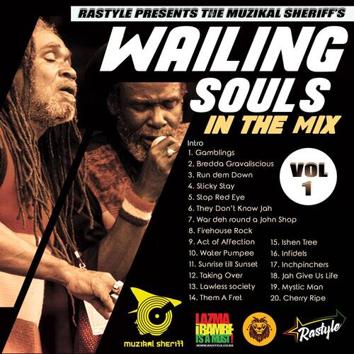 wailing-souls-Mix Vol 1 - Muzikal Sheriff
