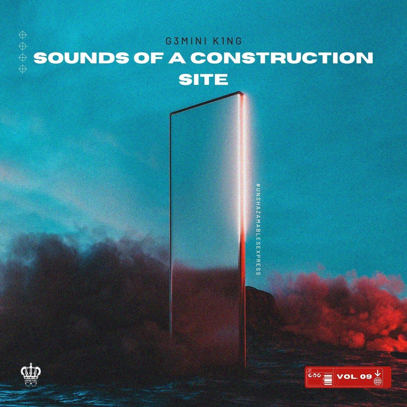 Sounds Of A Construction Site™ Vol. 09 (Mixed by G3MINI K1NG) episode artwork