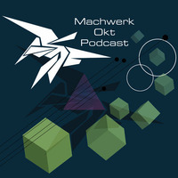 Planctophob - Machwerk Podcast October #022 by Machwerk