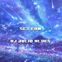 SET EDM DJ JULIO ALVES 16-06-2022 by DJ Julio Alves