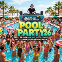 Pool Party Estate 2026 by SoundSonic