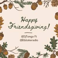 HAPPY THANKSGIVING DAY BY @DJTONGA507 FT @ELBLOKERADIO by DjTonga507