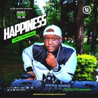 The Double Trouble Mixxtape 2024 Volume 89 Happiness Edition by Dj Joe Mfalme