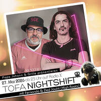 27.05.2026 - ToFa Nightshift mit Fernando &amp; Zied Jouini by Toxic Family