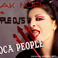 Sak Noel Vs. Apple DJ's - Loca People (2013 Bootleg Mix) by Apple DJ's