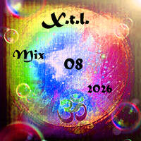 X.t.l. - Mix 08 2026 by X.t.l.