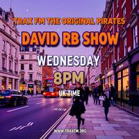 David RB Show Replay on www.traxfm.org - 19th August 2026 by Trax - The Original Pirates