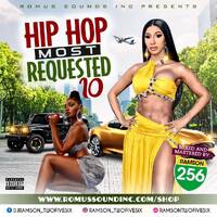 HIP HOP MOST REQUESTED 10 . by Romus Sounds Inc.
