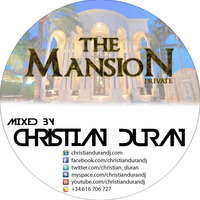 CHRISTIAN DURÁN - LIVE@THE MANSION PRIVATE (20-03-16) by Christian Durán