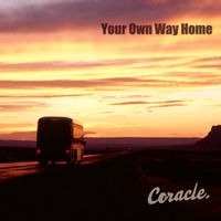 Coracle - Your Own Way Home (ft. Jen Armstrong)*FREE DOWNLOAD* by Coracle
