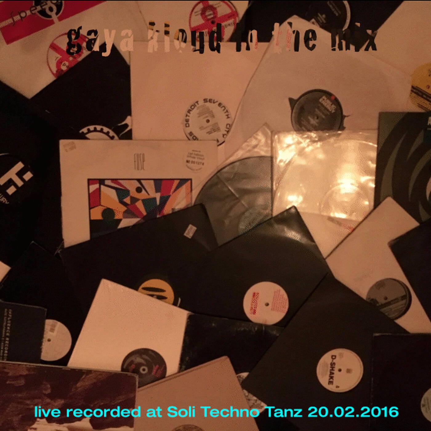 gaya kloud in the mix - live @ Archiv Potsdam - Techno Soli Tanz Zeppi29 - 20.02.2016 episode artwork