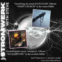 Stromwerk - 15.04.26 - "Rain Diary" &amp; ":wumpscut:" Special by STROMWERK - Radioshow