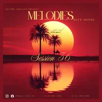 Melodies Of Deep House Session 36 ( Spring Exclusive Edition ) by Unkkle Eazy