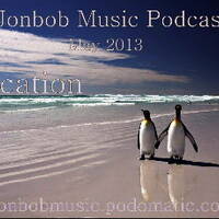 Vacation - May 2013. by Jonbob Music