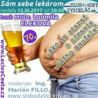 Sám sebe lekárom 70 - 2017-03-12 Ako sa starať o zdravie vášho manžela ? by Slobodný Vysielač