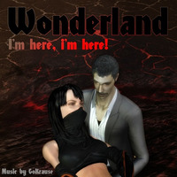 I'm here, i'm here! (Track 25 - Wonderland) by Wonderland