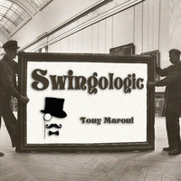 Tony Maroni - Swingologic (Mashup) FREE DOWNLOAD by Tony Maroni