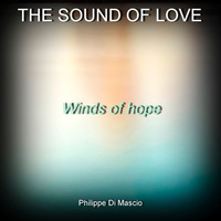 Winds of hope by THE SOUND OF LOVE