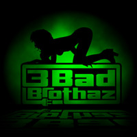 3 Bad Brothaz 12" Releases