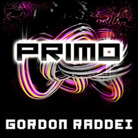 Primo (Original Mix) by Gordon Raddei
