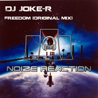 DJ Joke - R - Freedom (Preview) NRR104 by Noize Reaction Records