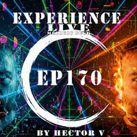 Experience Live Melodic Deck EP170 By Hector V (29-01-2026) by HectorVDj