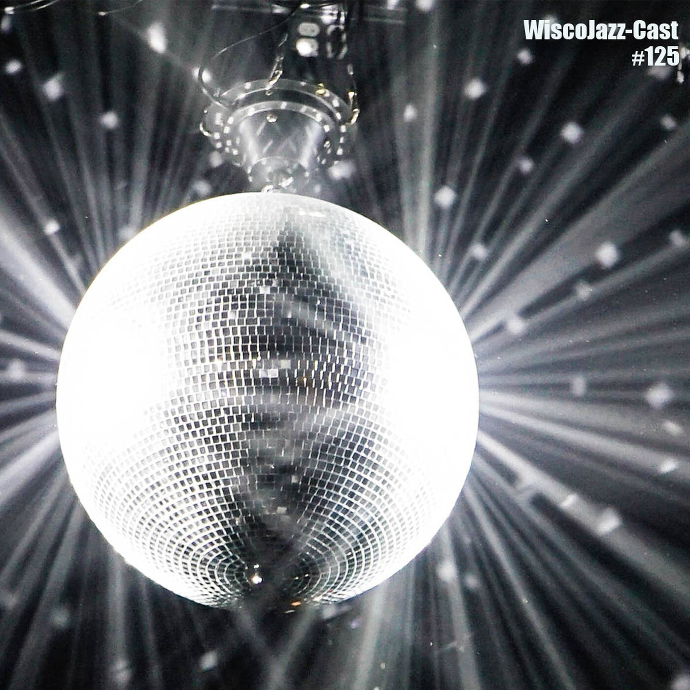 WiscoJazz-Cast - Episode 125 episode artwork