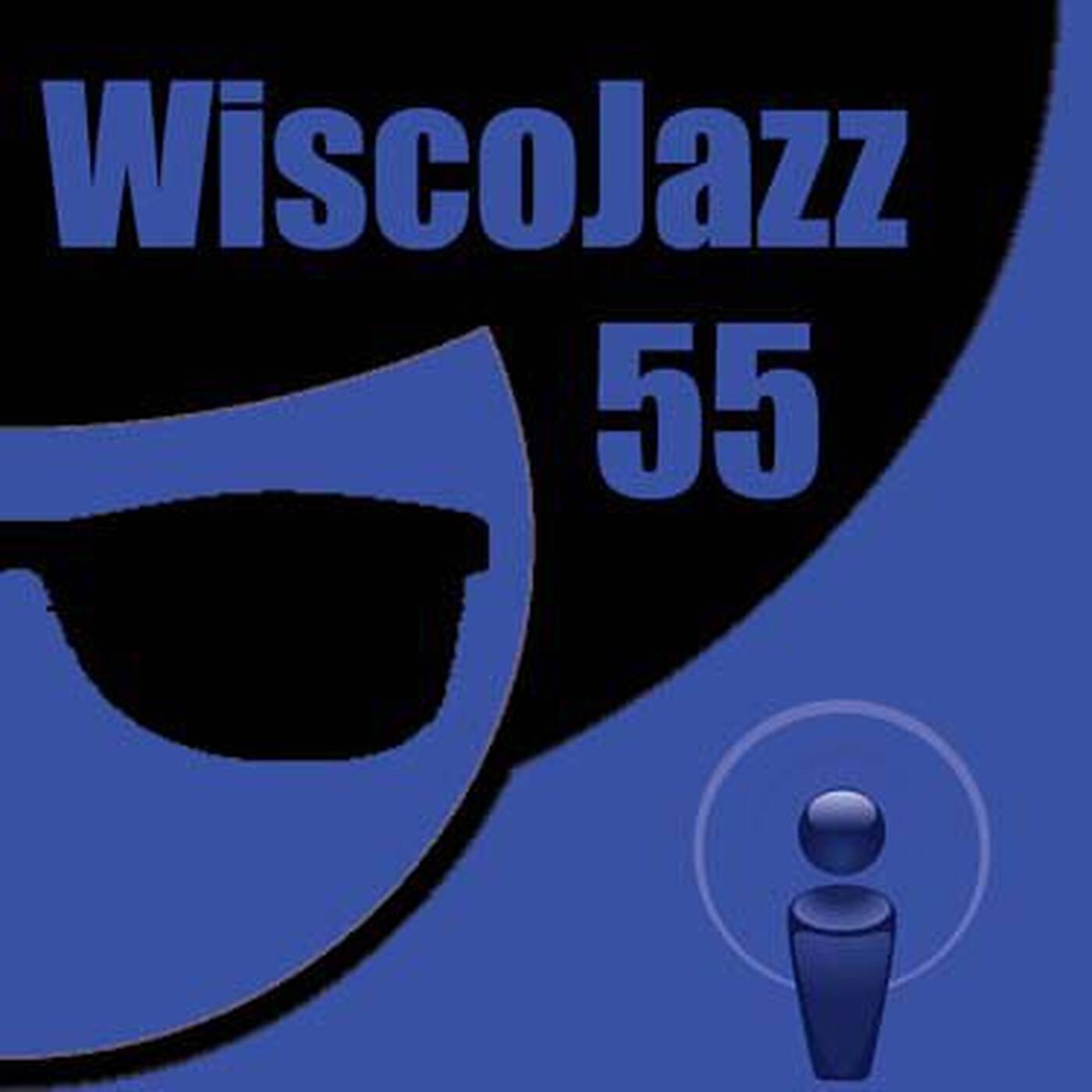 WiscoJazz-Cast - Episode 055 episode artwork