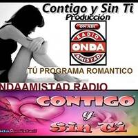 ONDAAMISTAD: 424-"CONTIGO Y SIN TI"-424 by ONDAAMISTAD