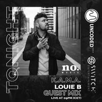 SWITCH CODE #EP488 - K.A.M.A. invite Louie B by Switch Code by Switch Entertainment