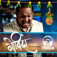 Govinda Aala Re (DJ Yoddha Remix) www.Djoffice.in by www.Djoffice.in