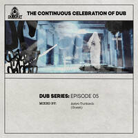 Dub Series Episode 05 // Mixed By Astro Turkisch by Dub Cast